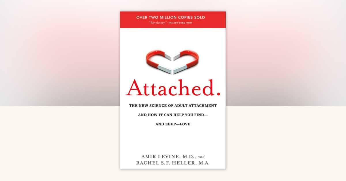 Attached karya Amir Levine dan Rachel Heller (penguinrandomhouse.com)