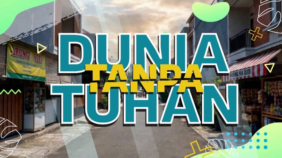 sinopsis Sinetron Dunia Tanpa Tuhan