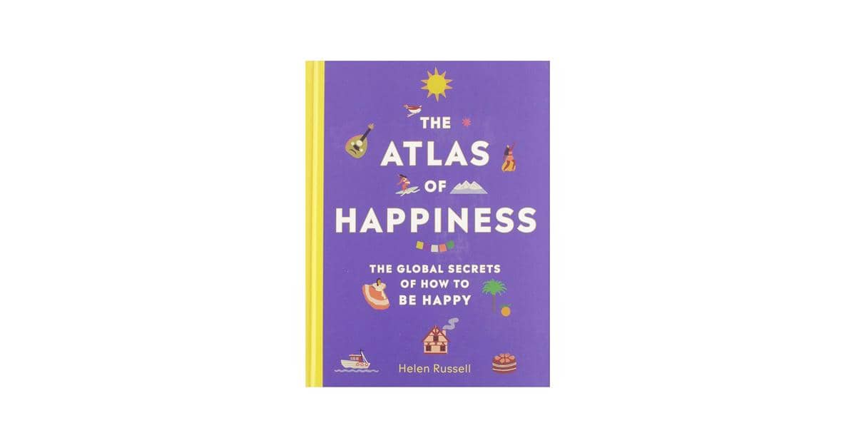 The Atlas of Happiness karya Helen Russell