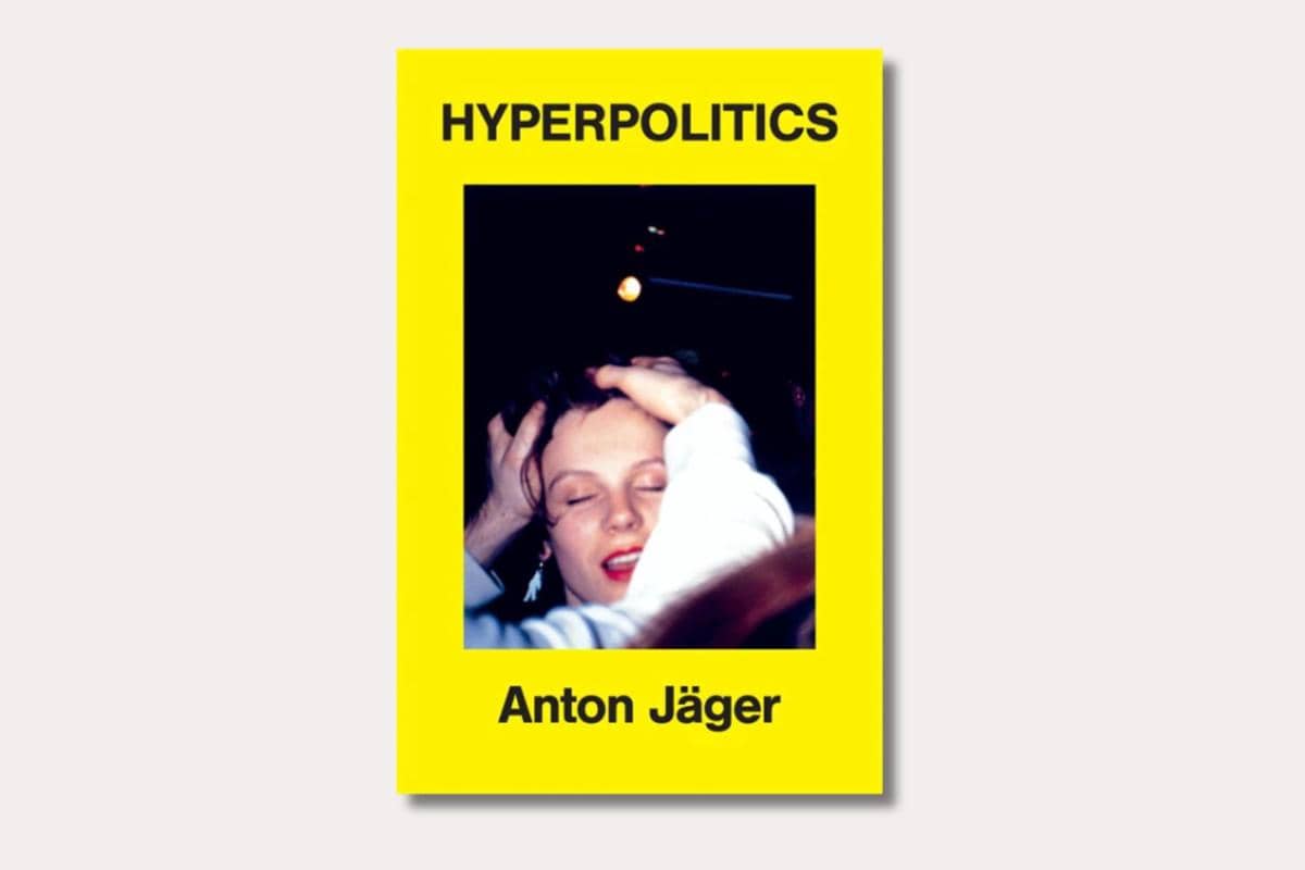 Hyperpolitics Anton Jager