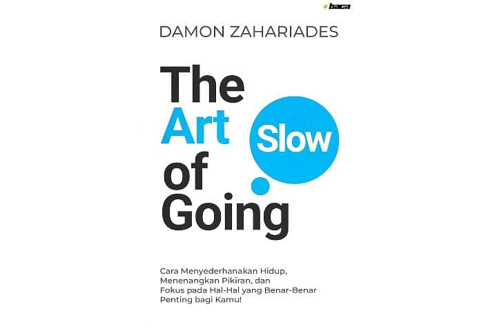 The Art of Going Slow karya Damon Zahariades