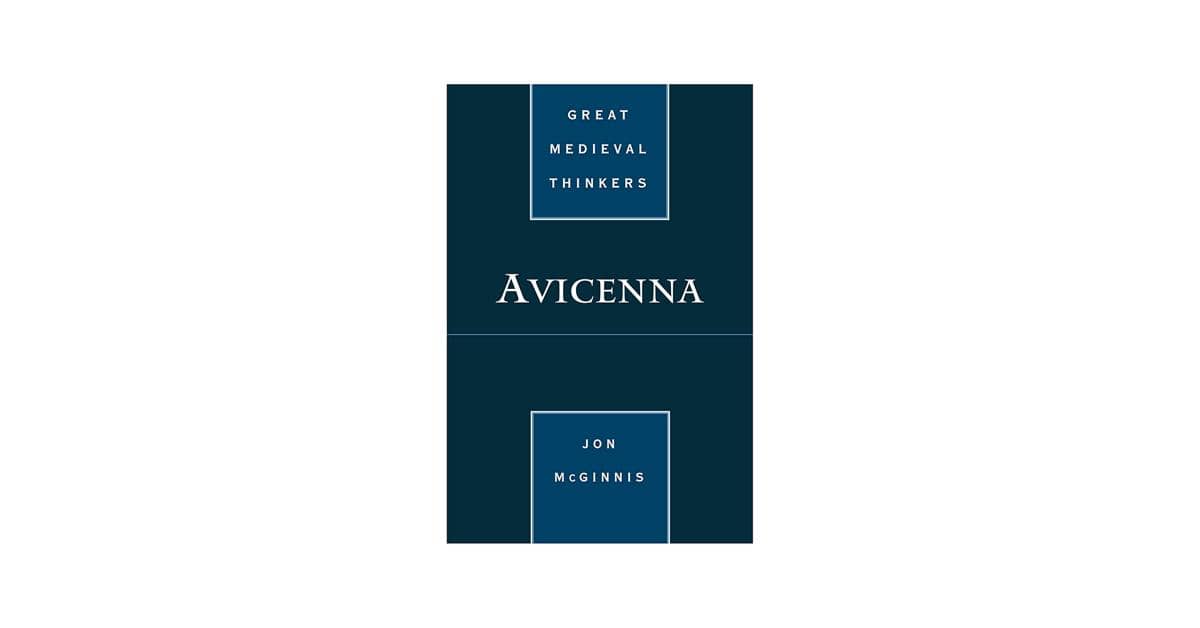 https://www.amazon.com/Avicenna-Great-Medieval-Thinkers-McGinnis/dp/0195331486