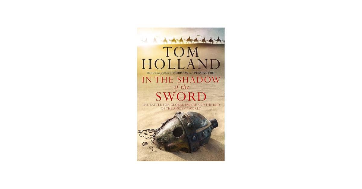  In the Shadow of the Sword karya Tom Holland (amazon.com)