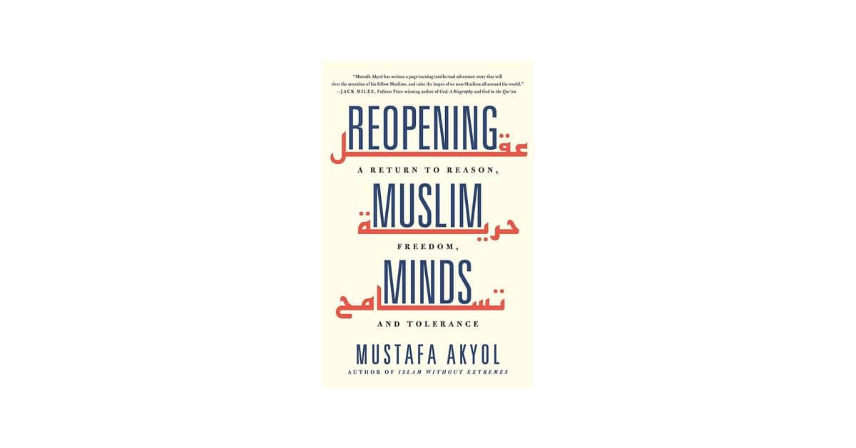 Reopening Muslim Minds karya Mustafa Akyol (amazon.com)