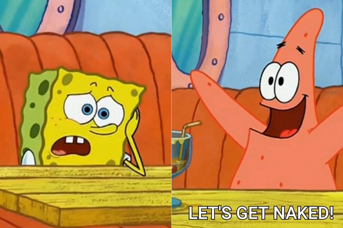 Patrick menyarankan taktik baru pada SpongeBob untuk tampil telanjang agar penjualan mereka sukses