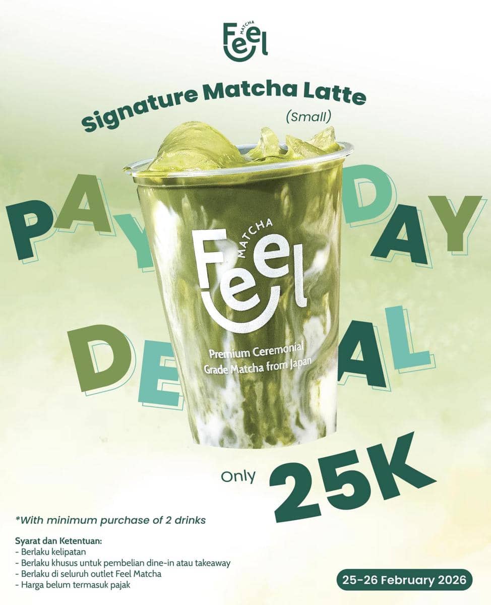 Promo gajian Februari 2026 di Feel Matcha
