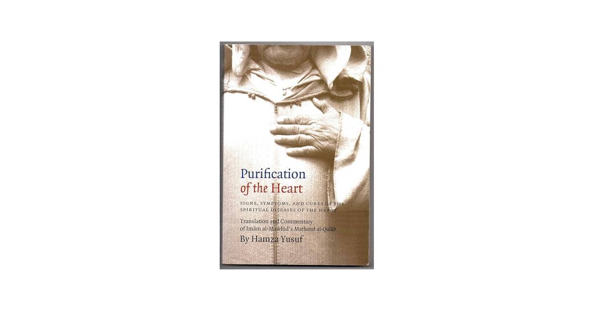 Purification of the Heart karya Hamza Yusuf (amazon.com)