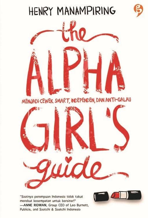 The Alpha Girl's Guide oleh Henry Manampiring