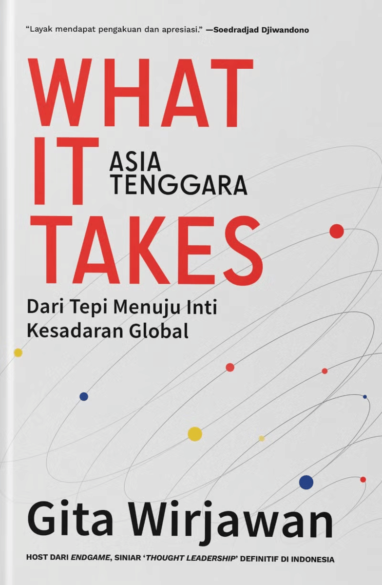 What it takes: Asia Tenggara