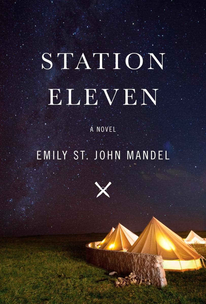 Station Eleven Novel - Emily St. John Mandel 