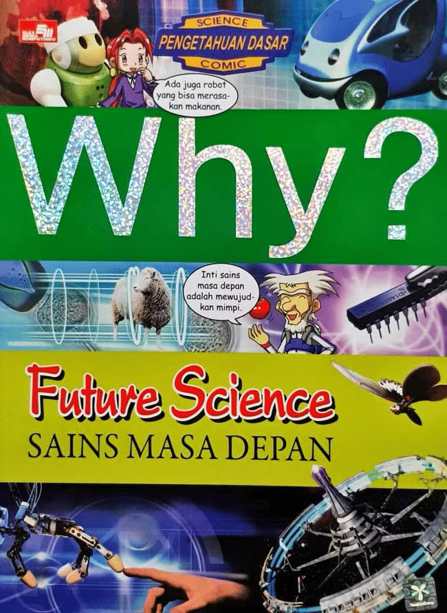 Why? Future Science
