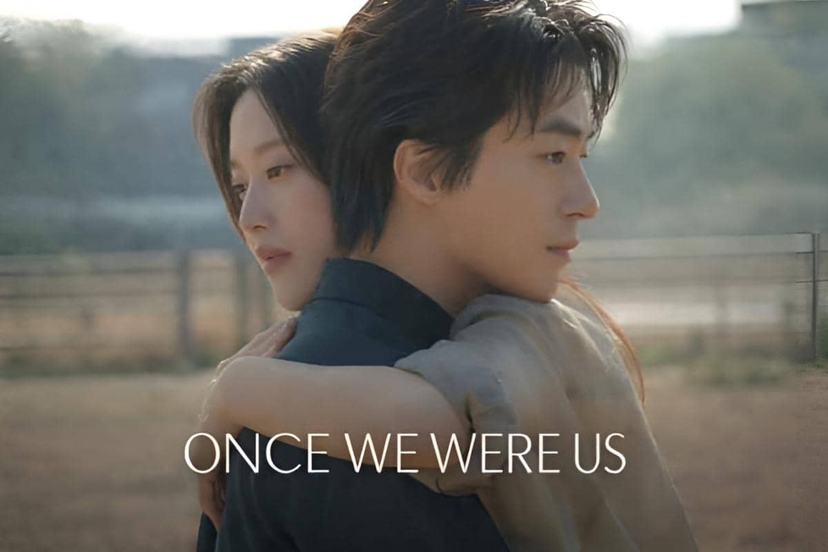 3 Alasan Kenapa Film Once We Were Us Sangat Membekas di Hati Penonton