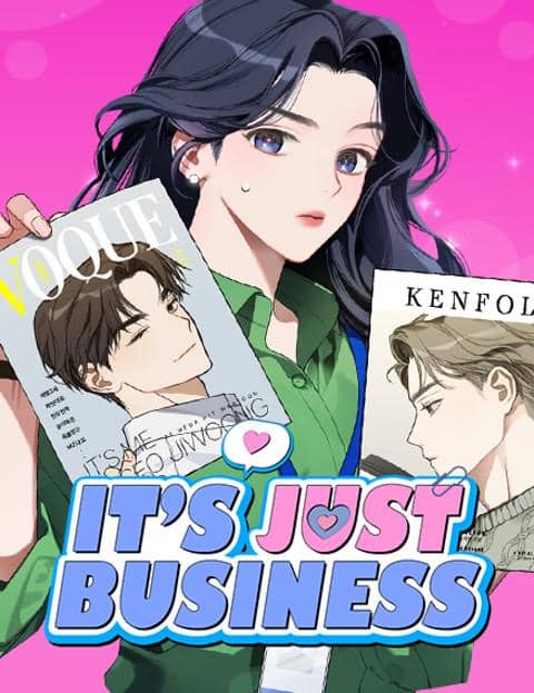 It’s Just Business