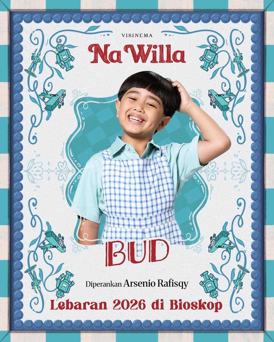 Arsenio Rafisqy berperan sebagai sahabat Na Willa bernama Bud