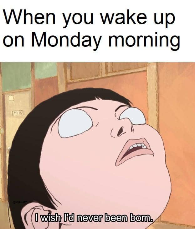 meme anime tentang Senin pagi