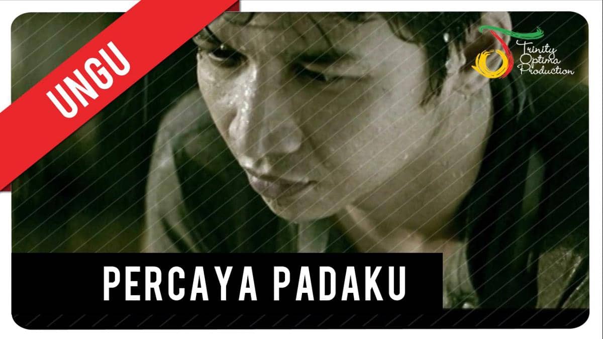 cuplikan video klip "Percaya Padaku"