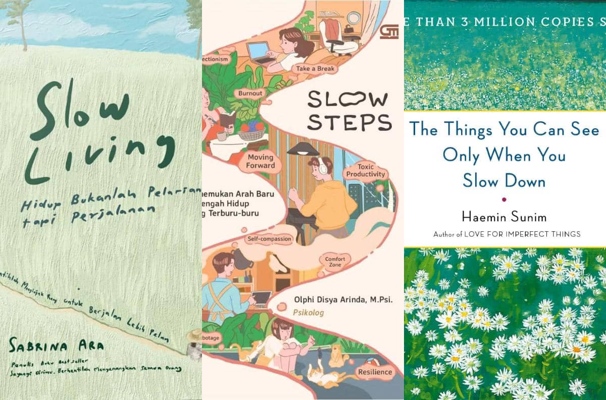 7 Rekomendasi Buku tentang Slow Living, Genre Self-Improvement!