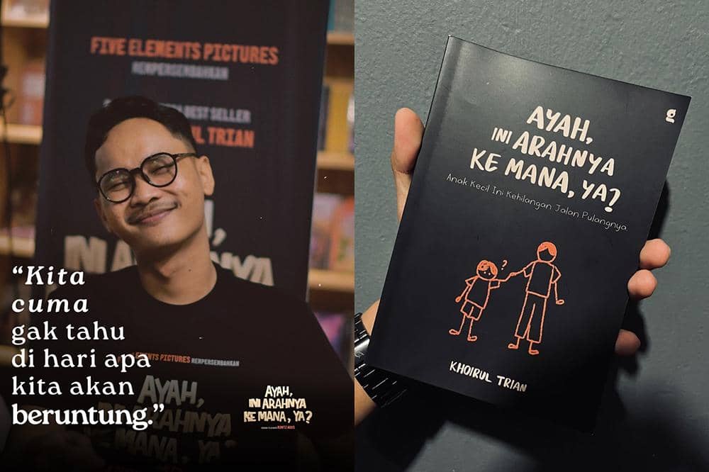 50 Quotes Buku Ayah, Ini Arahnya ke Mana, ya?, Kehilangan dan Belajar