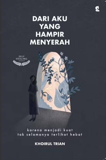 Buku “Dari Aku Yang Hampir Menyerah” (cover buku via Gramedia)