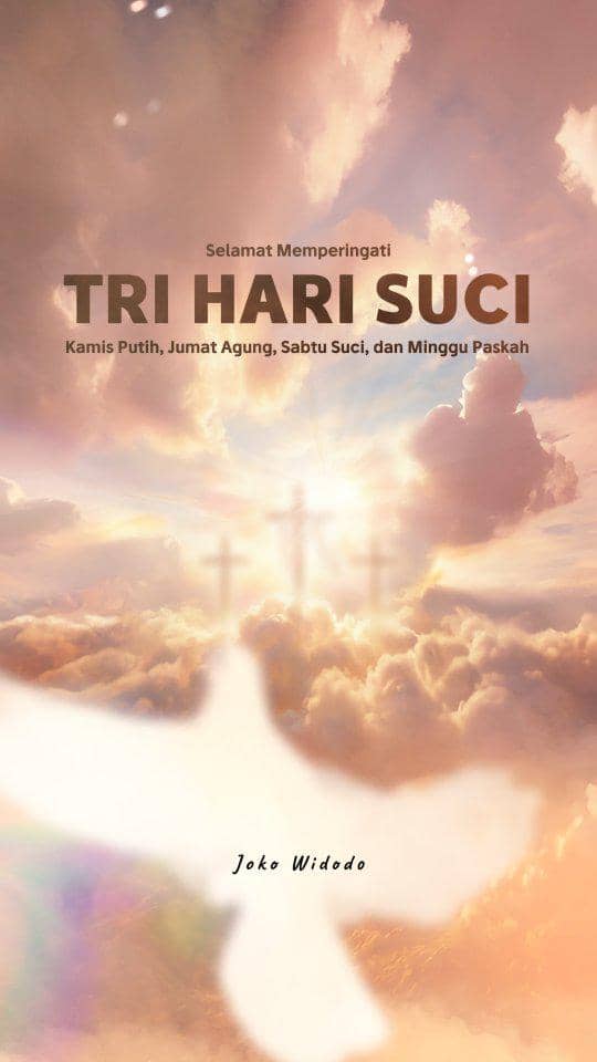 Pesan Paskah dari Presiden ke-7 Republik Indonesia, Joko"Jokowi" Widodo