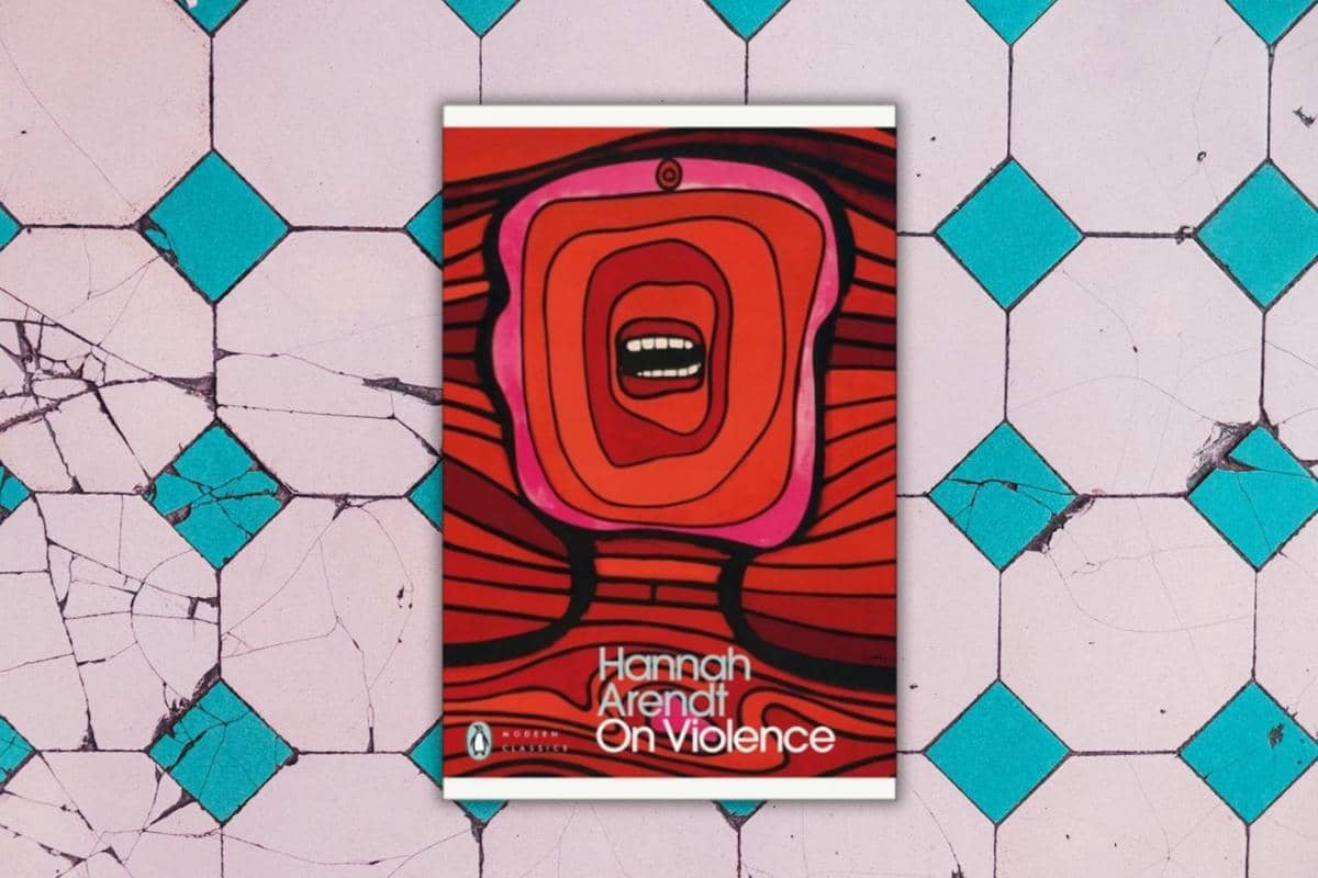 On Violence karya Hannah Arendt