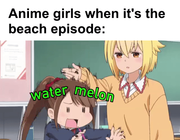8 Meme Anime tentang Semangka, Muncul saat Adegan di Pantai?