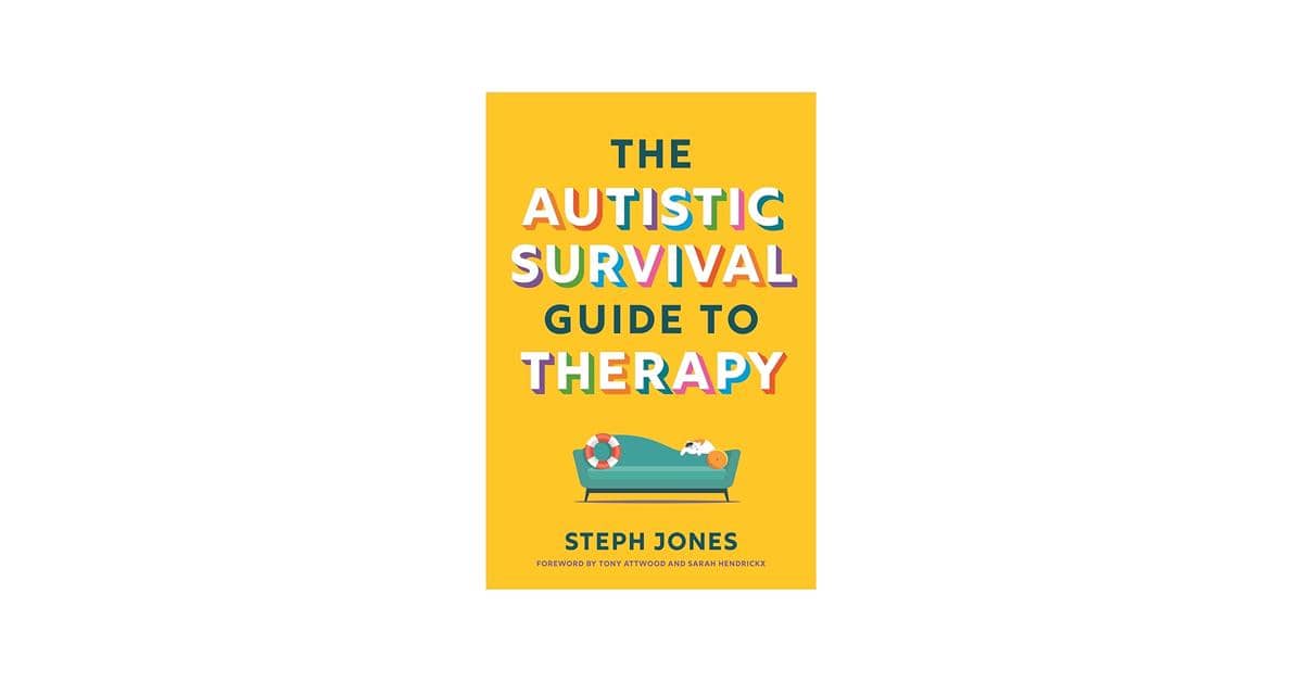 The Autistic Survival Guide to Therapy oleh Steph Jones (amazon.com)
