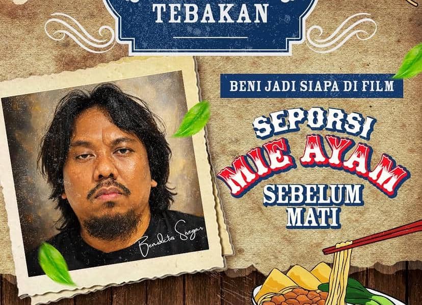 Benidictus Siregar Jadi Ale di Film Seporsi Mie Ayam Sebelum Mati?