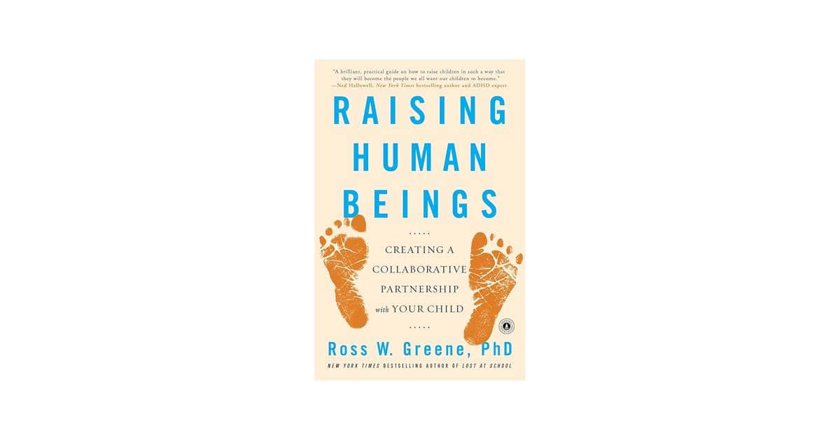 Raising Human Beings oleh Ross W. Greene (amazon.com)