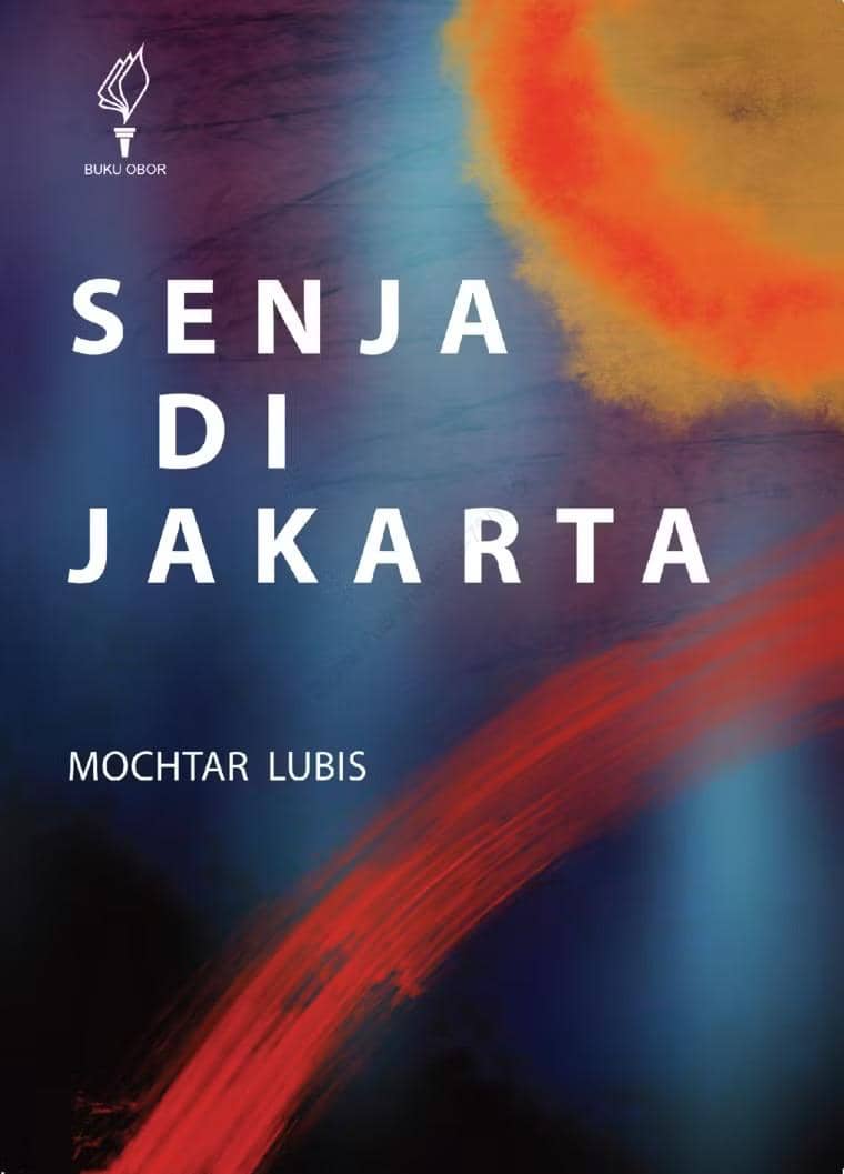 Senja di Jakarta - Mochtar Lubis