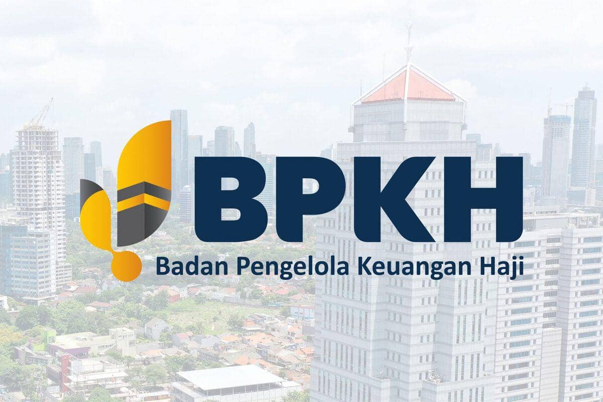 BPKH: Pengertian, Sejarah hingga Tugas dan Fungsinya