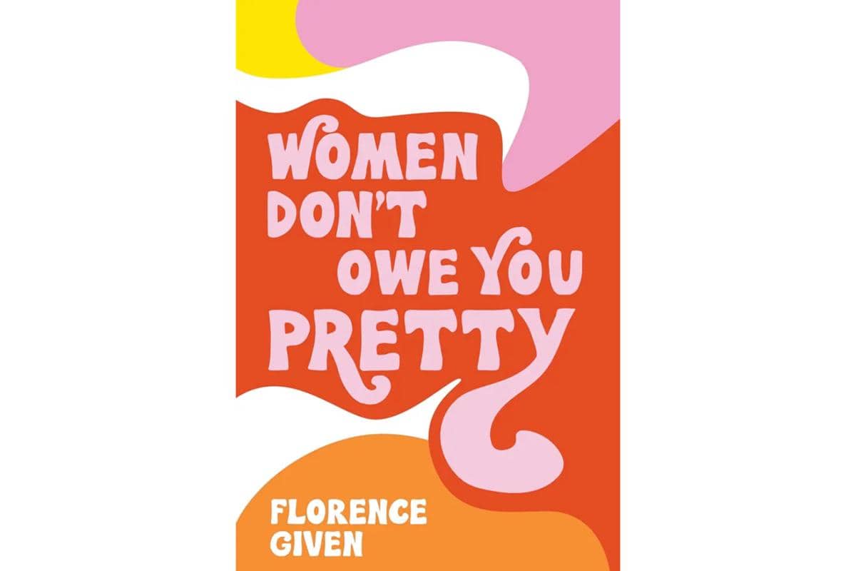Women Don’t Owe You Pretty