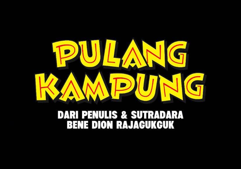 7 Fakta Pulang Kampung, Film Musikal Batak yang Patut Ditunggu