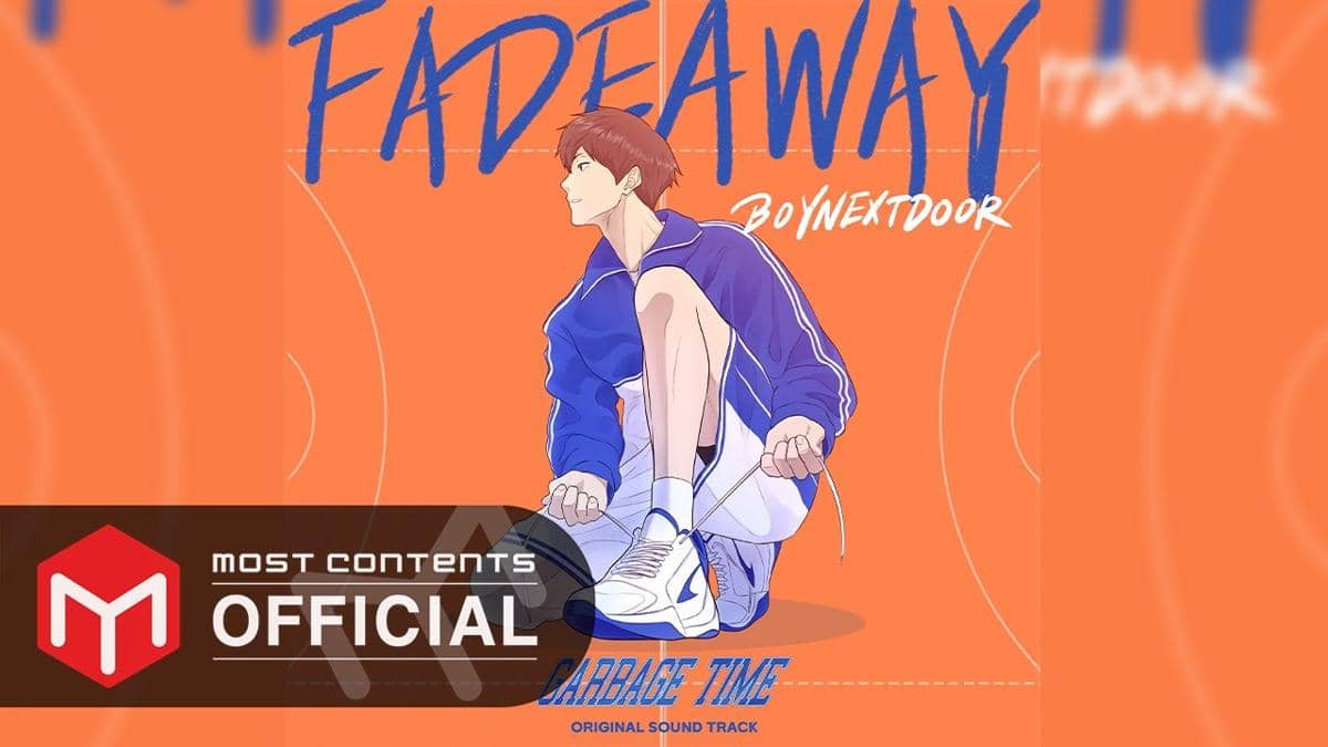 poster lagu "Fadeaway" dari BOYNEXTDOOR untuk OST webtoon NAVER GARBAGE TIME
