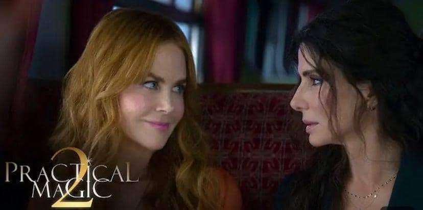 5 Hal Menarik Practical Magic 2, Kembalinya Kisah Sihir yang Ikonik