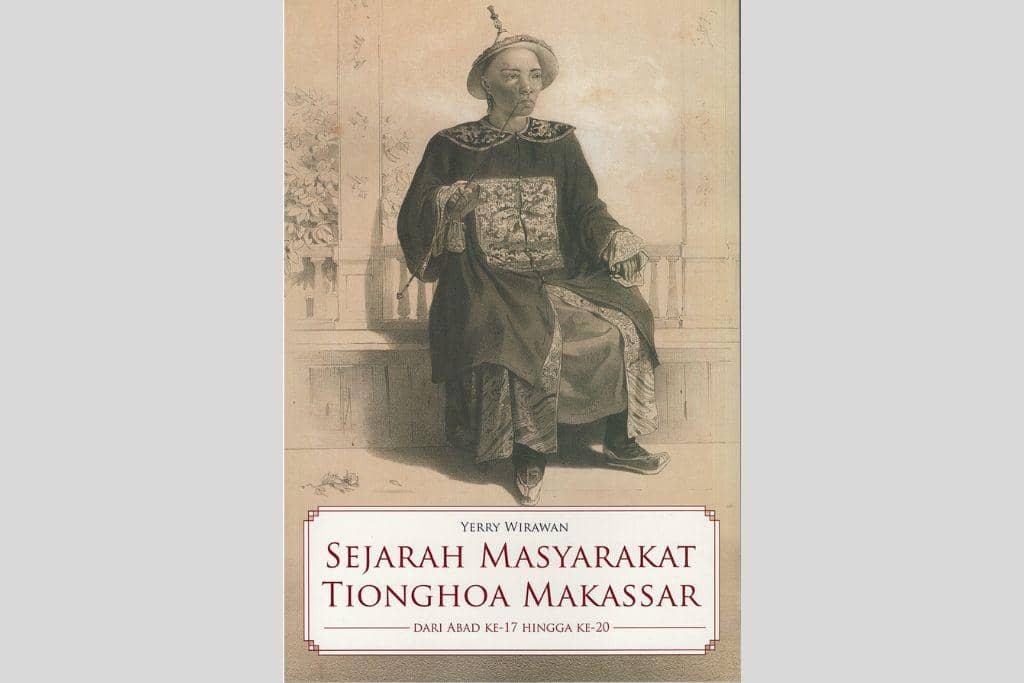 Sampul buku "Sejarah Masyarakat Tionghoa Makassar dari Abad ke-17 hingga ke-20."