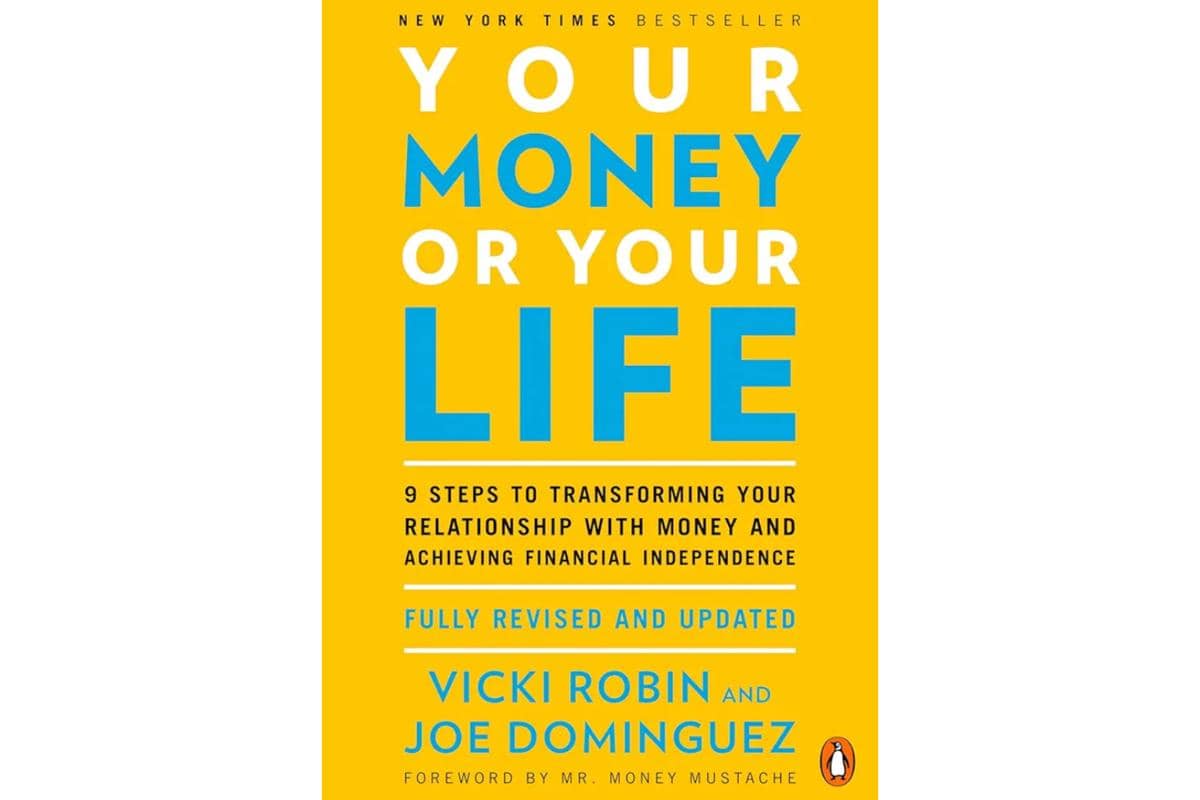 Sampul buku berwarna kuning berjudul Your Money or Your Life dengan teks biru dan putih serta nama penulis di bagian bawah.