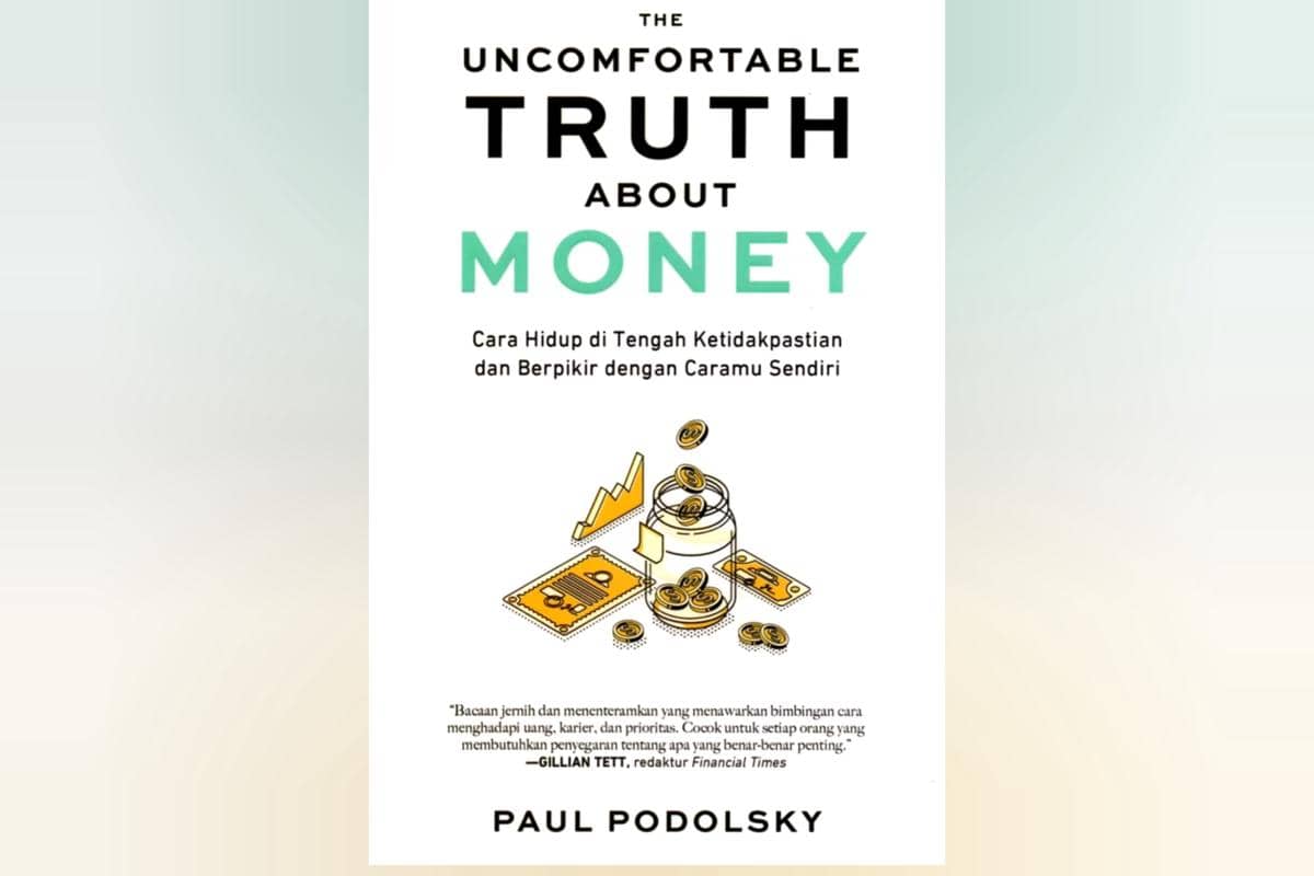 Sampul buku The Uncomfortable Truth About Money karya Paul Podolsky dengan ilustrasi toples berisi koin dan grafik keuangan berwarna kuning.