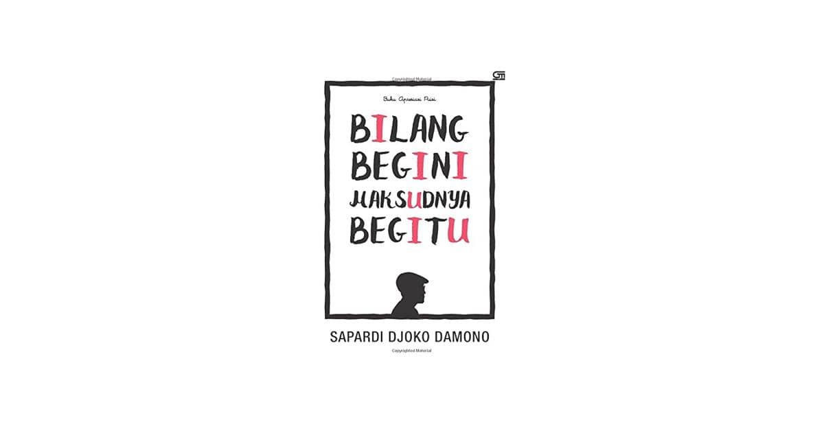 Bilang Begini Maksudnya Begitu karya Sapardi Djoko Damono (amazon.com)