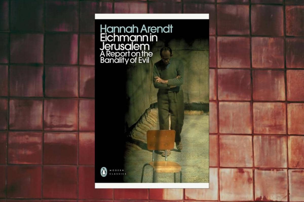 Eichmann in Jerusalem karya Hannah Arendt