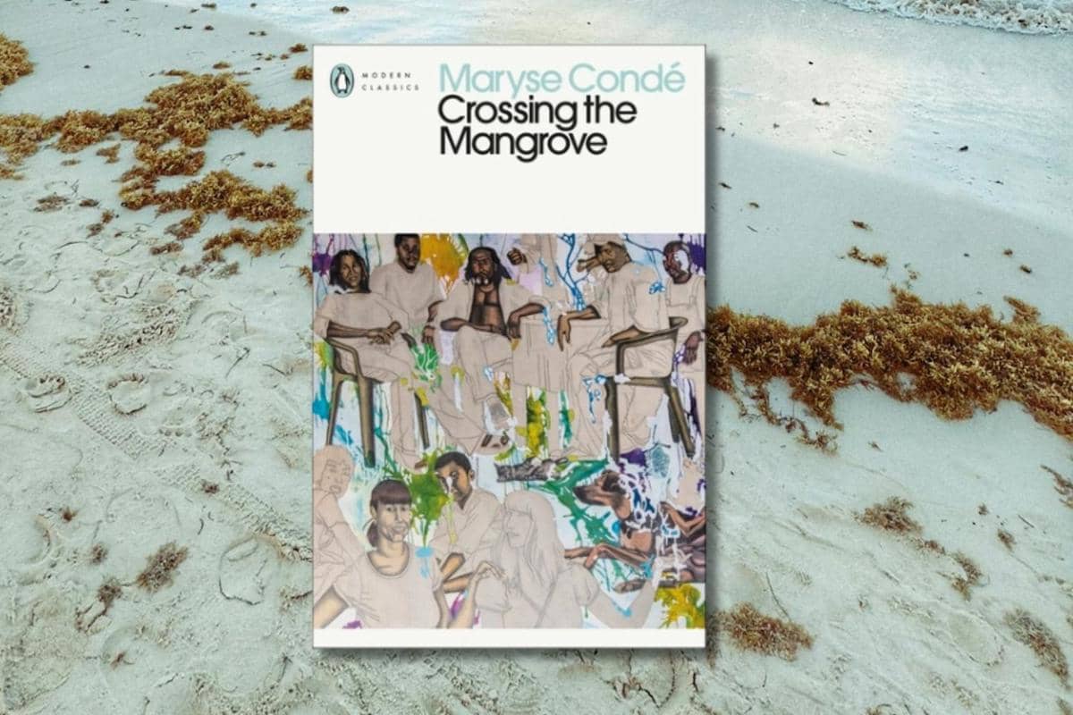 Crossing the Mangrove karya Maryse Condé 