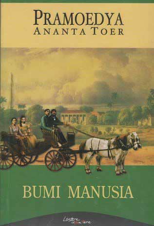 Novel Bumi Manusia karya Pramoedya Ananta Toer