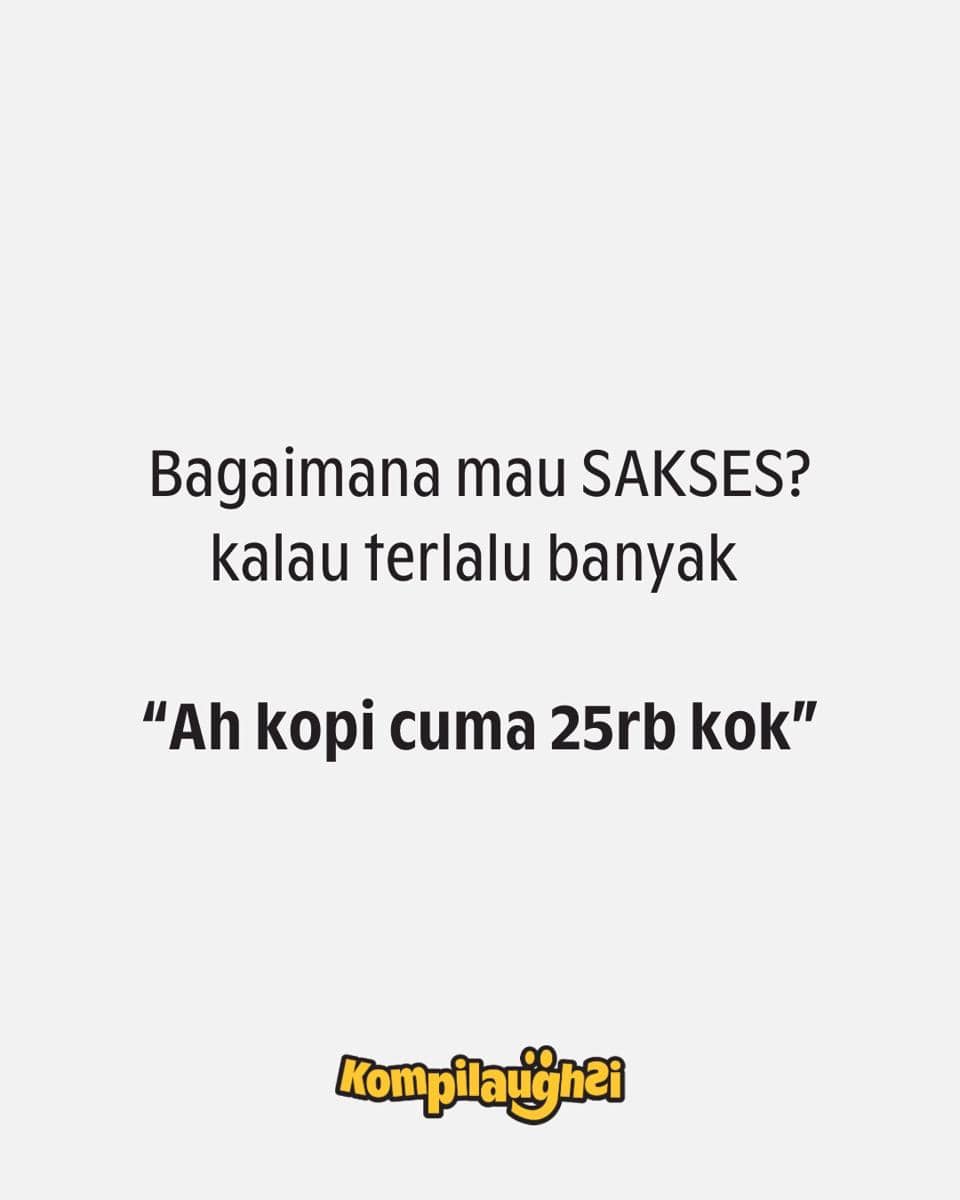 meme bagaimana mau sakses