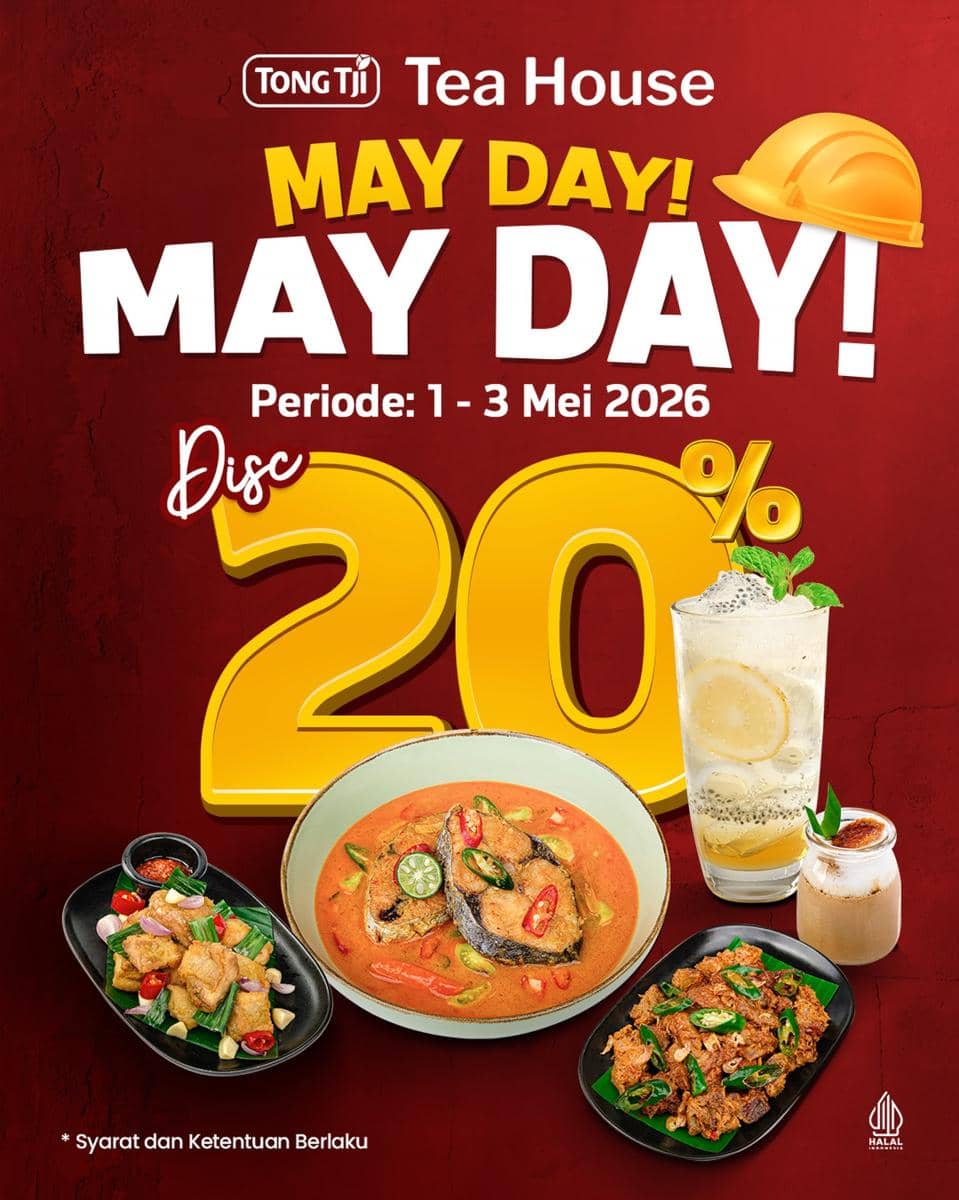 Promo Hari Buruh 2026 di Tong Tji Tea House