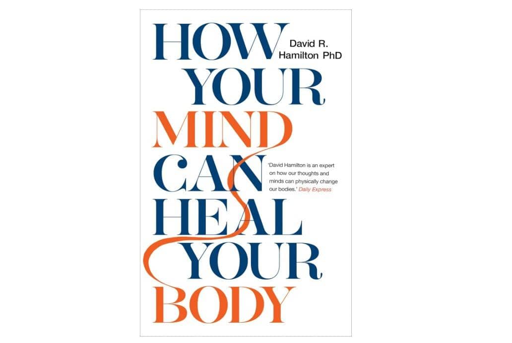 cover buku How Your Mind Can Heal Your Body