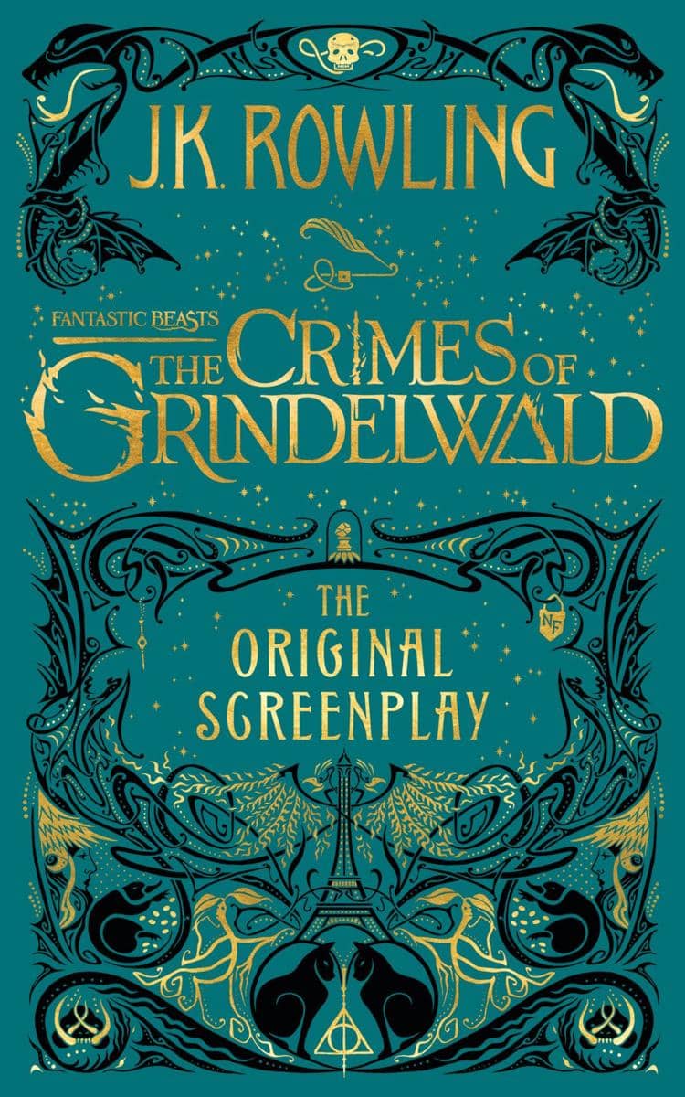 Fantastic Beasts: The Crimes of Grindelwald: The Original Screenplay - J.K. Rowling