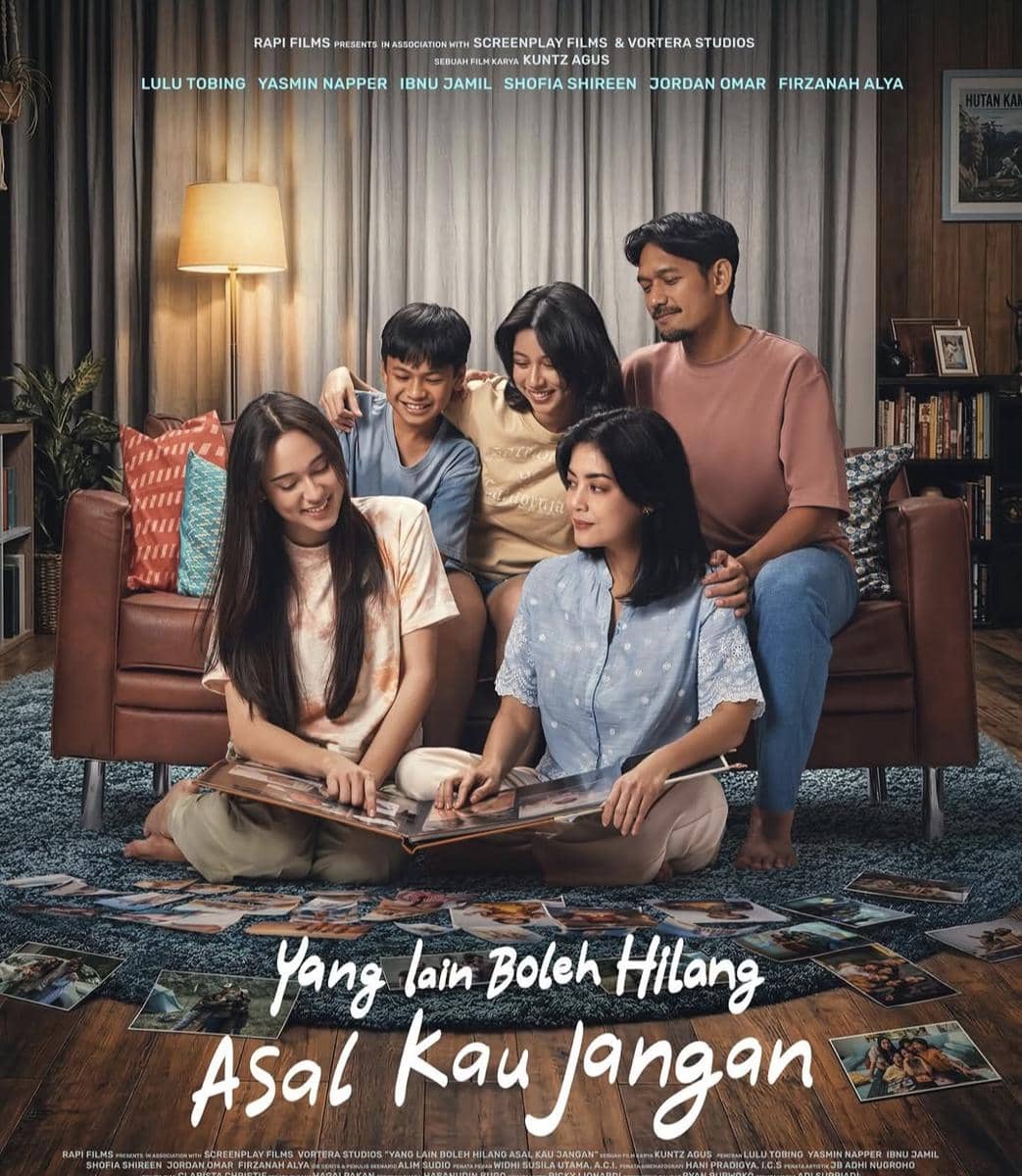 Yang Lain Boleh Hilang Asal Kau Jangan 