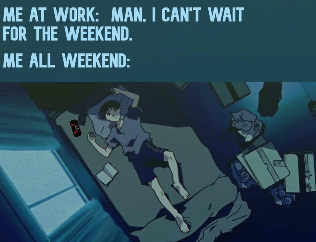 8 Meme Anime tentang Akhir Pekan, Tidur Seharian!