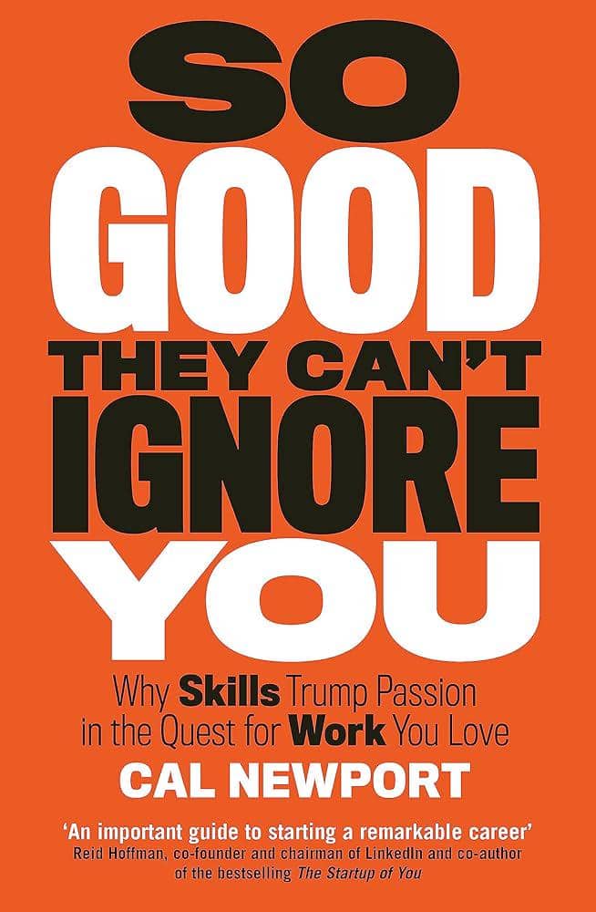 Cover buku "So Good They Can't Ignore You" by Cal Newport (foto via Amazon)