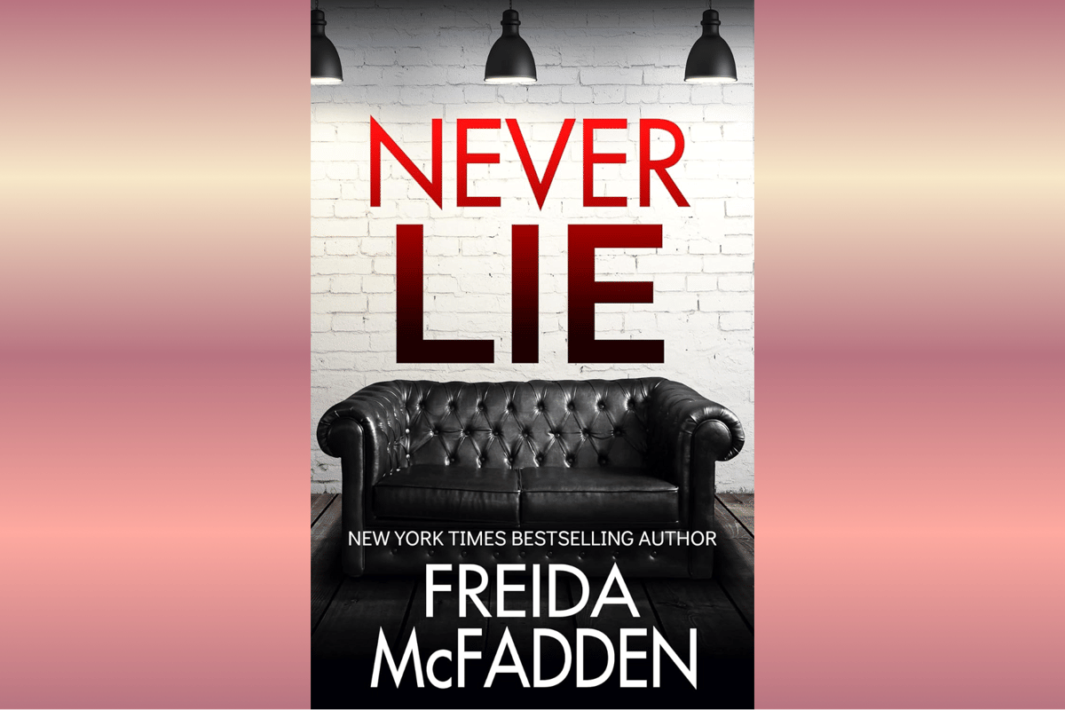 Never Lie.